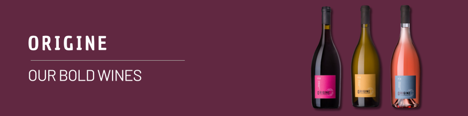 Origine - Our Bold wines